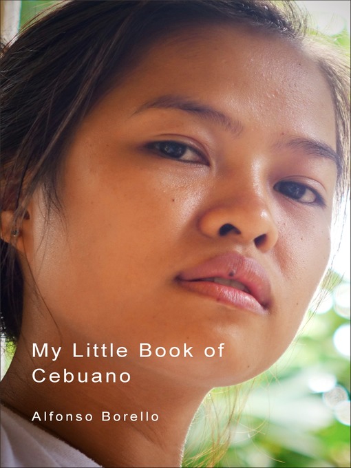 Title details for My Little Book of Cebuano by Alfonso Borello - Available